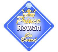 Crown Prince Rowan On Board Personalised Baby / Child Boys Car Sign