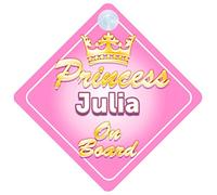 Crown Princess Julia On Board Personalised Baby / Child Girls Car Sign