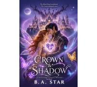 Crown & Shadow: A Nightshade Academy Romance