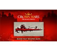 Crown Wars: The Black Prince - Blood Pact Weapon Skins