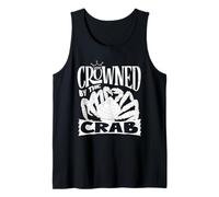 Crowned by The Crab Alaska King Crab Lover Tank Top