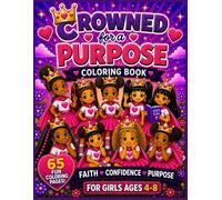 Crowned for a Purpose