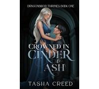 Crowned in Cinder and Ash (Dragonblood Thrones)