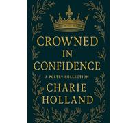 Crowned in Confidence