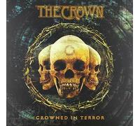 The Crown - Crowned In Terror [VINYL]