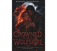 Crowned in Wolfsfire: A Rejected Mate Fated Alpha Ancient Pack Romance