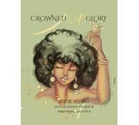 Crowned N Glory: Coloring Book