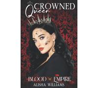 Crowned Queen (Blood Empire Book Two)