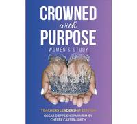 Crowned With Purpose: Women’s Study