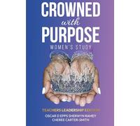 Crowned With Purpose: Women’s Study