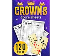Crowns Score Sheets: 120 Large Print Pads For Scorekeeping