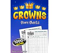 Crowns Score Sheets: 170 Pages of Compact Score Pads for Scorekeeping on the Go | Pocket-Size Score Keeper for Crowns Card Game (Crowns Score Sheets Collection)