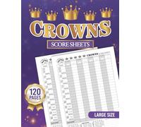 Crowns Score Sheets: Large Score Pads | Scorebook for Crowns Card Game | 120 Pages for Scorekeeping