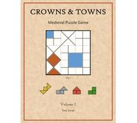 Crowns & Towns Volume I: Medieval Puzzle Game