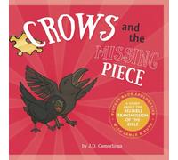 Crows and the Missing Piece: Picture Book Apologetics with James and Ruth