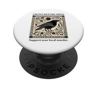 CROWS BEFORE BROS - Funny Support Your Local Murder Crow Pun PopSockets Adhesive PopGrip