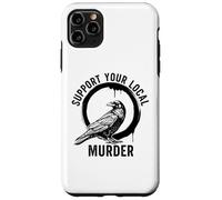 Crows Before Bros Support Your Local Murder Case for iPhone 11 Pro Max