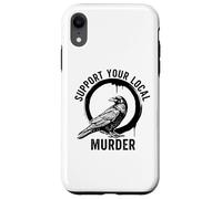 Crows Before Bros Support Your Local Murder Case for iPhone XR