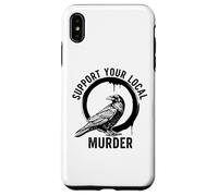 Crows Before Bros Support Your Local Murder Case for iPhone XS Max