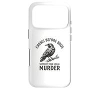 Crows Before Bros Support Your Local Murder Crow Case for iPhone 17 Pro