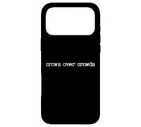 Crows Over Crowds Gothic Crow Introvert Humor Case for iPhone 17 Pro Max