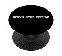 Crows Over Crowds Gothic Crow Introvert Humor PopSockets Adhesive PopGrip