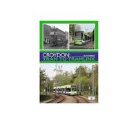 Croydon: From Tram to Tramlink