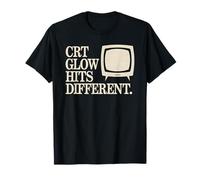 CRT Glow Hits Different Classic CRT TV Retro Tech T-Shirt