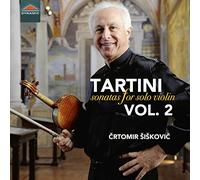 Crtomir Siskovic - Giuseppe Tartini: Sonatas for Solo Violin, Vol. 2