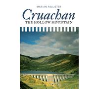 Cruachan: The Hollow Mountain