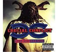 Crucial Conflict - Good Side, Bad Side [Us Import]