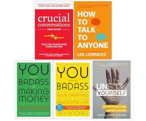 Crucial Conversations, How to Talk to Anyone, You Are a Badass at Making Money, Unf Ck Yourself 5 Books Collection Set
