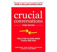 Crucial Conversations, Third Edition.by Grenny, Patterson, McMillan, Al New