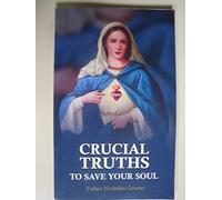 Crucial Truths to Save Your Soul