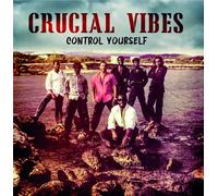 Crucial Vibes - Control Yourself