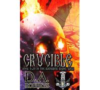 Crucible: Book Two of the Ragnarok Rising Saga: 2