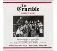 Crucible by Ward, Robert (2006) Audio CD