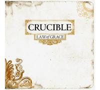 Crucible - Law of Grace