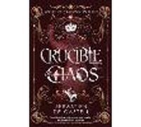 Crucible of Chaos