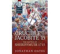 Crucible of the Jacobite '15