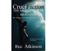 Crucifiction the Messianic Law and the Challenge