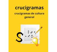 CRUCIGRAMAS: CRUCIGRAMAS DE CULTURA GENERAL