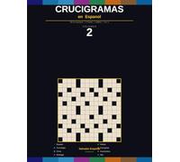 Crucigramas en Español para Adultos - Volumen 2: 80 Crucigramas Originales con Pistas en 8 Temas