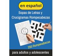 Crucigramas y sopas de letras en español: para adultos y personas mayores | Letra grande