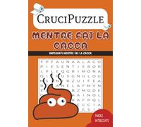Crucipuzzle mentre fai la cacca, cruciverba per adulti: Parole intrecciate adulti facile da leggere mentre fai la cacca, aspetti il bus, in treno | ... Regalo per le vacanze, Vacanze e Tempo libero