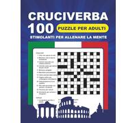 Cruciverba 100 Puzzle per Adulti - Grandi Caratteri Facili da Leggere | Giochi Stimolanti per Allenare la Mente e Migliorare la Memoria