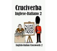 Cruciverba Inglese-Italiano 2: English-Italian Crosswords 2: 14 (Dual-language Crosswords)