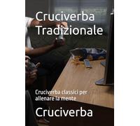 Cruciverba Tradizionale: Cruciverba classici per allenare la mente
