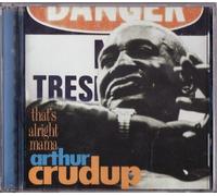 Crudup, Arthur - That's Alright Mama