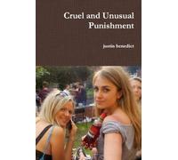 Cruel and Unusual Punishment